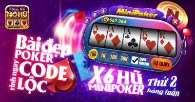 Nổ hũ mini Poker - Game giải trí hấp dẫn với tỷ lệ trúng cao
