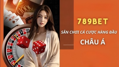 789bet - Sân chơi cá cược xanh chín, nhận thưởng hấp dẫn